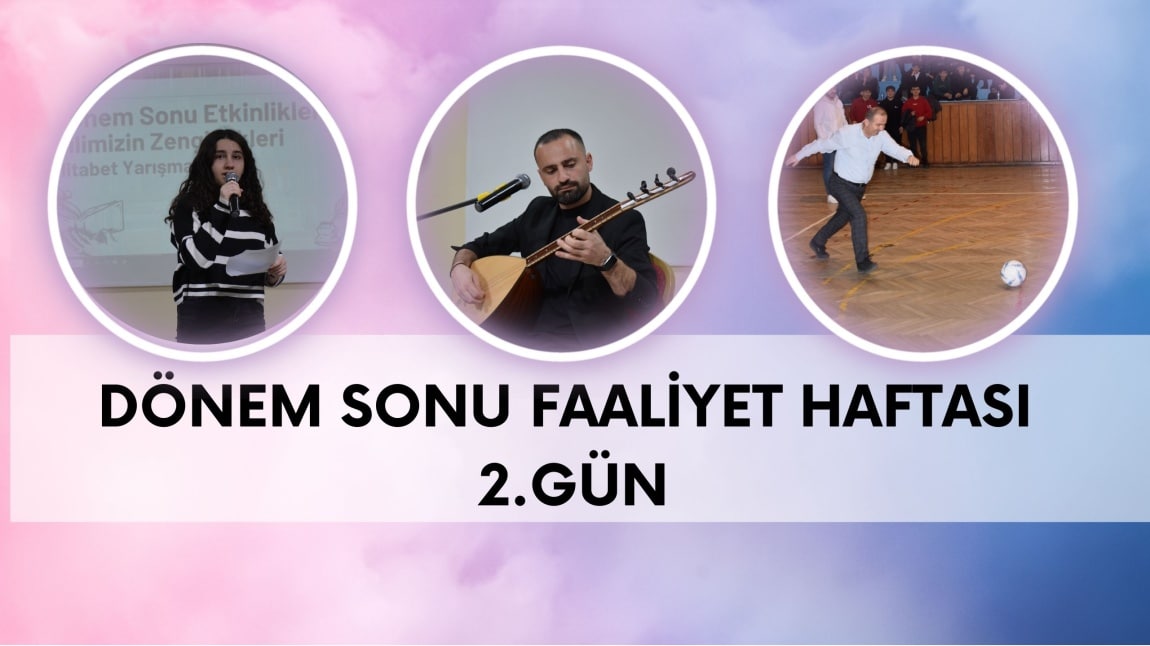 DÖNEM SONU FAALİYETLERİ COŞKUYLA DEVAM EDİYOR!